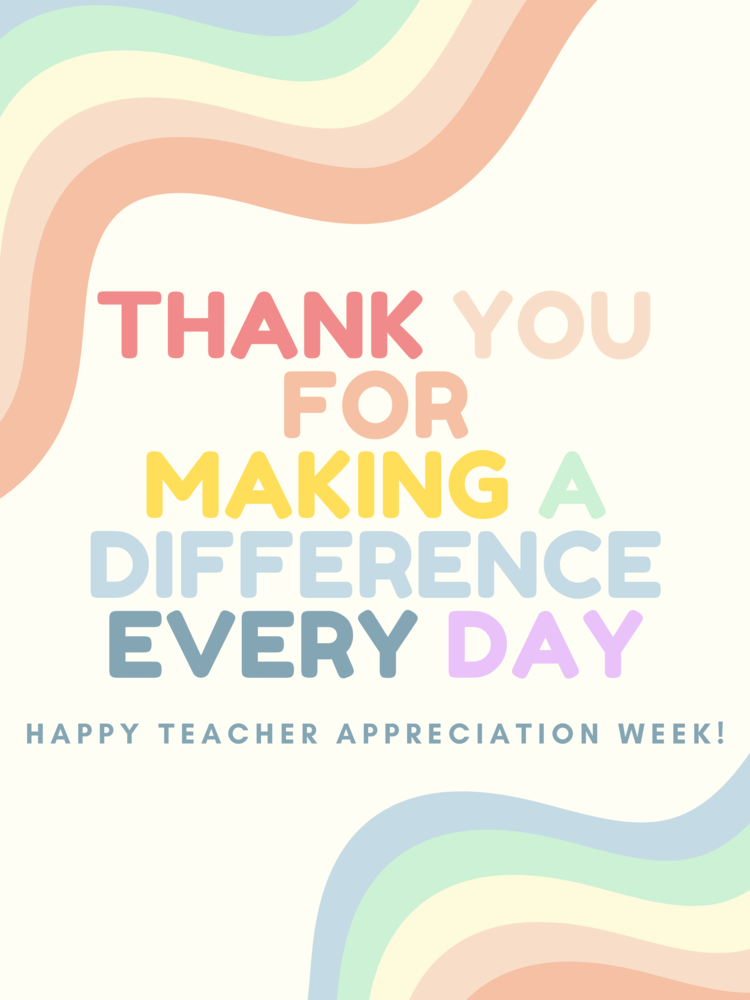 Teacher Appreciation Week McCallDonnelly School District